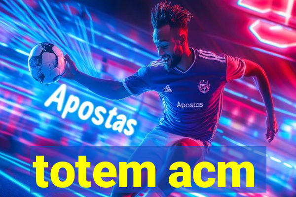 totem acm
